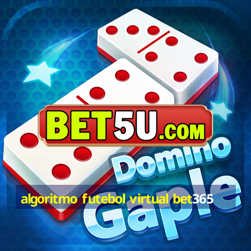 algoritmo futebol virtual bet365